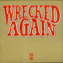 Wrecked Again (Remastered 2004)