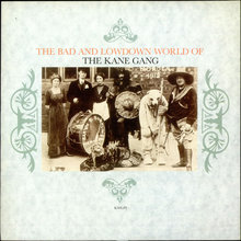 The Bad And Lowdown World Of The Kane Gang (Vinyl)