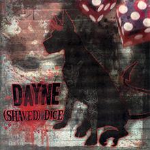(Shaved) Dice