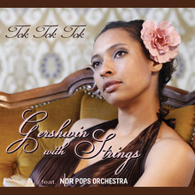 Gershwin With Strings (feat. NDR Pops Orchestra)