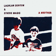 A Brother (With Studio Magic)