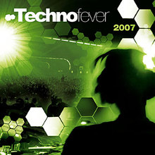 Techno Fever 2007 CD1