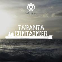 Taranta Container