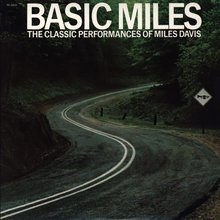 Basic Miles - The Classic Performances Of Miles Davis (Vinyl)