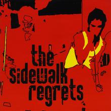The Sidewalk Regrets