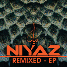 Niyaz Remixed (EP)