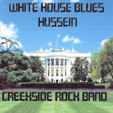 A " White House Blues and Hussein" cd