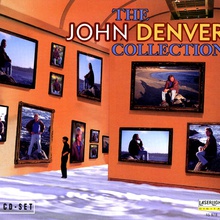 The John Denver Collection: Take Me Home, Country Roads CD1