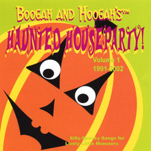 Boogah and Hoogah's Haunted Houseparty volume 1