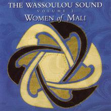 The Wassoulou Sound - Women Of Mali 2