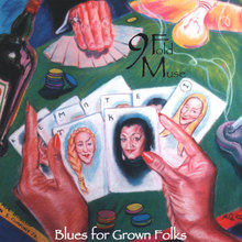 9 Fold Muse--Blues For Grown Folks