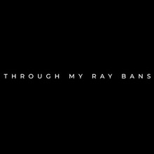 Through My Ray-Bans (CDS)