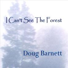 I can't see the forest