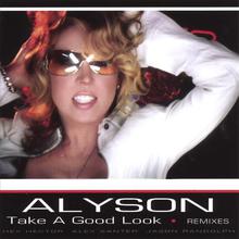 Take A Good Look (The Remixes)