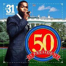 50 Is President (Bootleg)