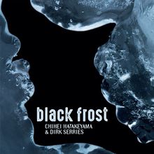 Black Frost (With Dirk Serries)