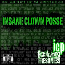 Insane Clown Posse: Featuring Freshness CD2