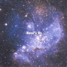 Here's Us (The EP)
