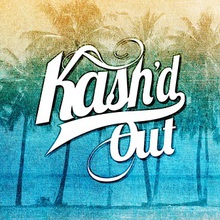 Kash'd Out (EP)