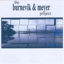 The Burnevik & Meyer Project