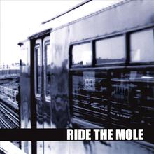 Ride The Mole