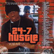 DJ Snake And DJ Maxim Presents 24-7 Hustle Vol.1.5 (Bootleg)