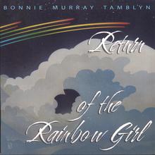 Return of the Rainbow Girl