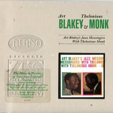 Art Blakey's Jazz Messengers With Thelonious Monk (Remastered 2002)