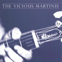 The Vicious Martinis