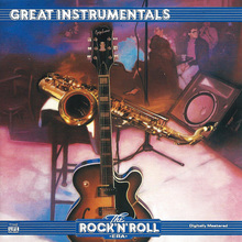The Rock N' Roll Era: Great Instrumentals