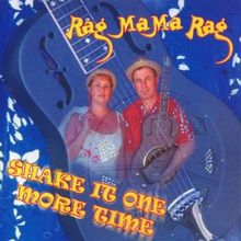 Rag Mama Rag - Shake It One More Time Mp3 Album Download