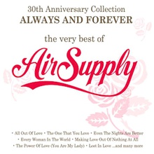 Always And Forever: The Very Best Of Air Supply