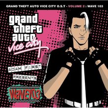 Grand Theft Auto Vice City - Volume 2 : Wave 103
