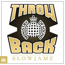 Ministry Of Sound: Throwback Slowjamz CD1