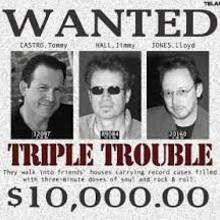 Triple Trouble (with Jimmy Hall & Lloyd Jones)