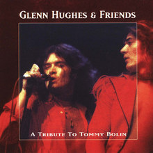 A Tribute To Tommy Bolin (With Friends)