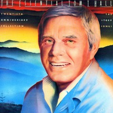 The Essential Tom T. Hall: The Story Songs (Reissued 1998)