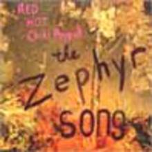 The Zephyr Song (Maxi Single)