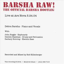 Barsh Raw! The Official Barsha Bootleg