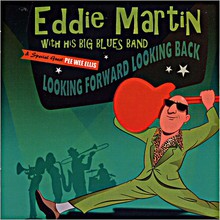 Looking Forward Looking Back (With His Big Blues Band)