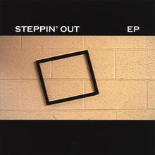 Steppin' Out - Ep