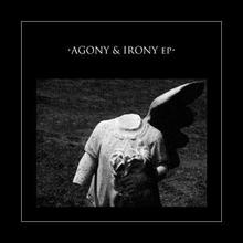 Agony And Irony (EP)