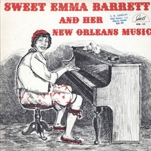 Sweet Emma Barrett And Her New Orleans Music (Vinyl)