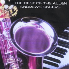 The Best Of The Allen Andrews Singers