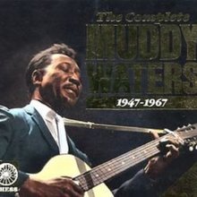 The Complete Muddy Waters 1947-1967 CD1