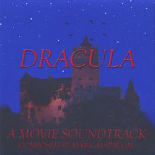 Dracula; A Movie Soundtrack