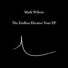 The Endless Elevator Tour EP