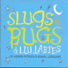 Slugs & Bugs & Lullabies (With Randall Goodgame)