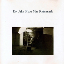 Dr. John Plays Mac Rebennack Vol. 1