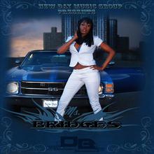 New Day Music Group Presents Ms.bridges